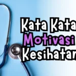 Kata Kata Motivasi Kesihatan