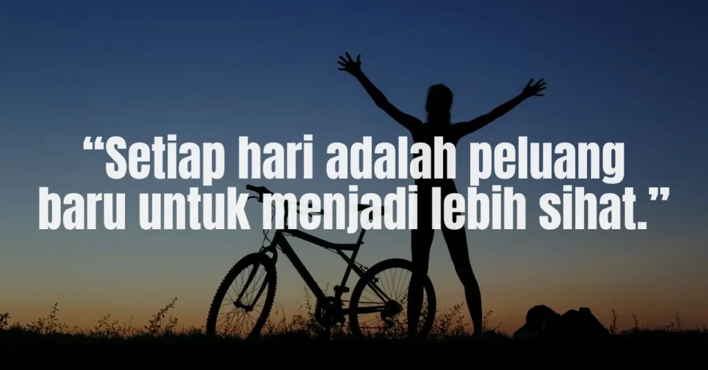 Kata Kata Motivasi Kesihatan