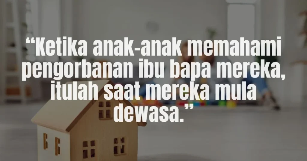 Kata Kata Motivasi Ibu Bapa