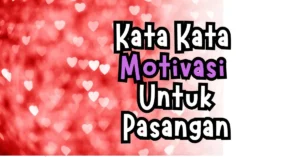 Kata Kata Motivasi Pasangan