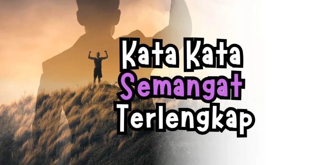 Kata Kata Semangat